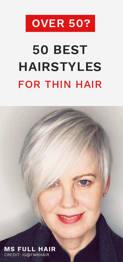 50 Best Hairstyles for Thin Hair Over 50 (Stylish Older ...